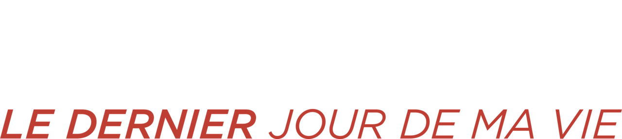 Le Dernier Jour De Ma Vie Netflix Le dernier jour de ma vie | Site officiel de Netflix