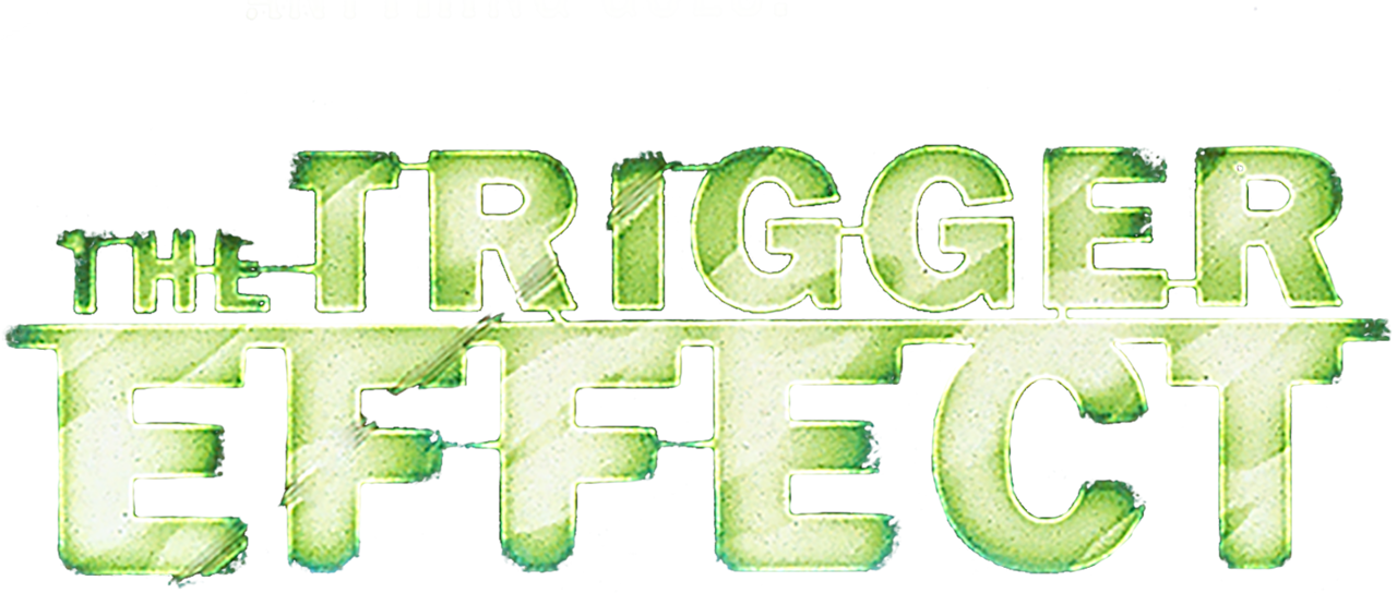 The Trigger Effect Netflix