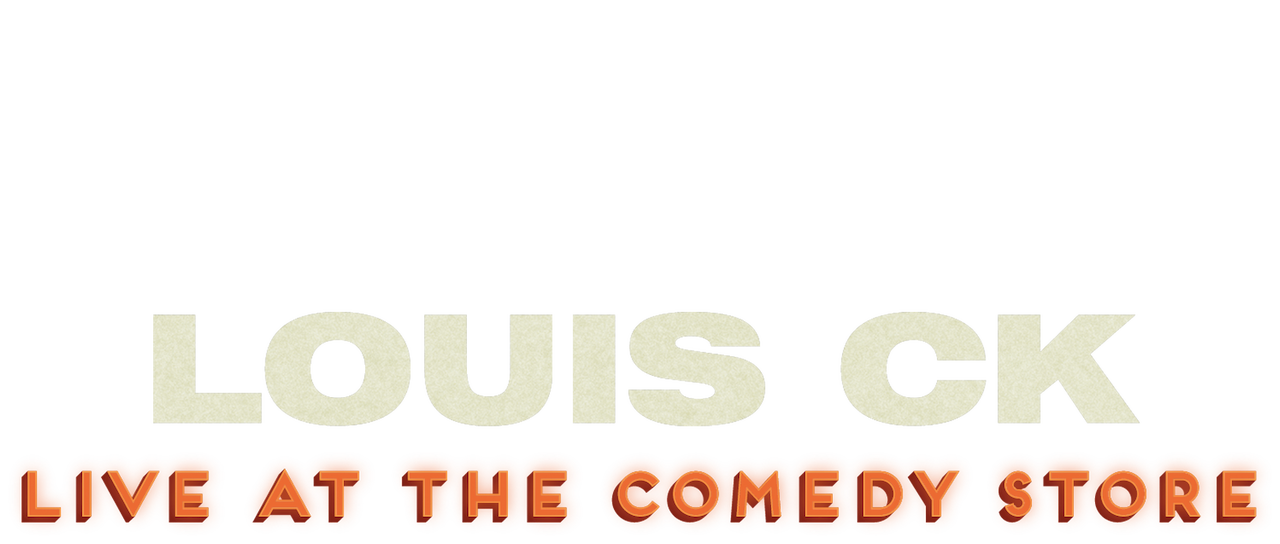 2015 Louis C.K.: Live At The Comedy Store 2015 Louis C.K.: Live At The Comedy Store
