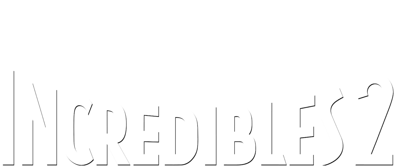 The Incredibles 2  Netflix