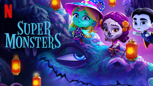 watch-super-monsters-dia-de-los-monsters-netflix-official-site