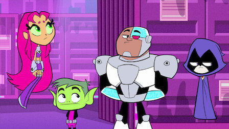 Watch Teen Titans Go! | Netflix