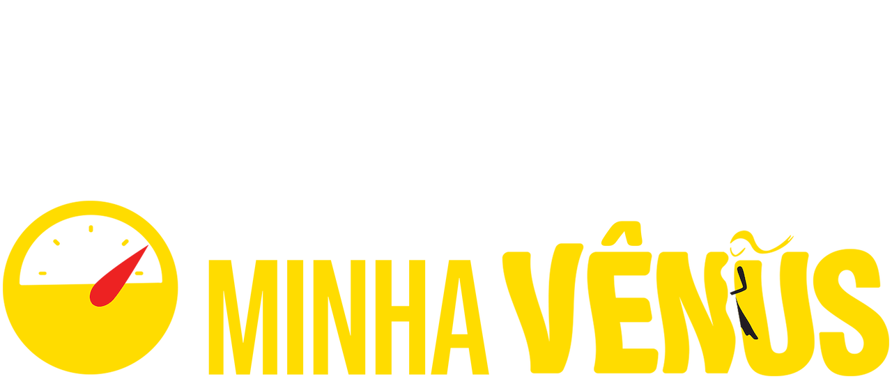 Minha Vênus | Netflix